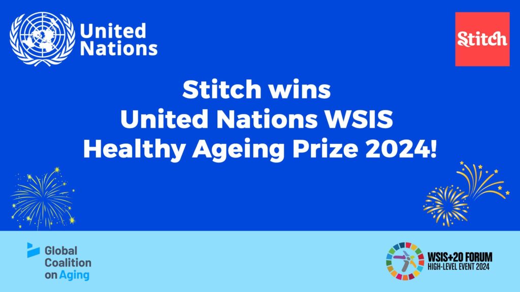 Stitch wins United Nations ITU WSIS Healthy Ageing award